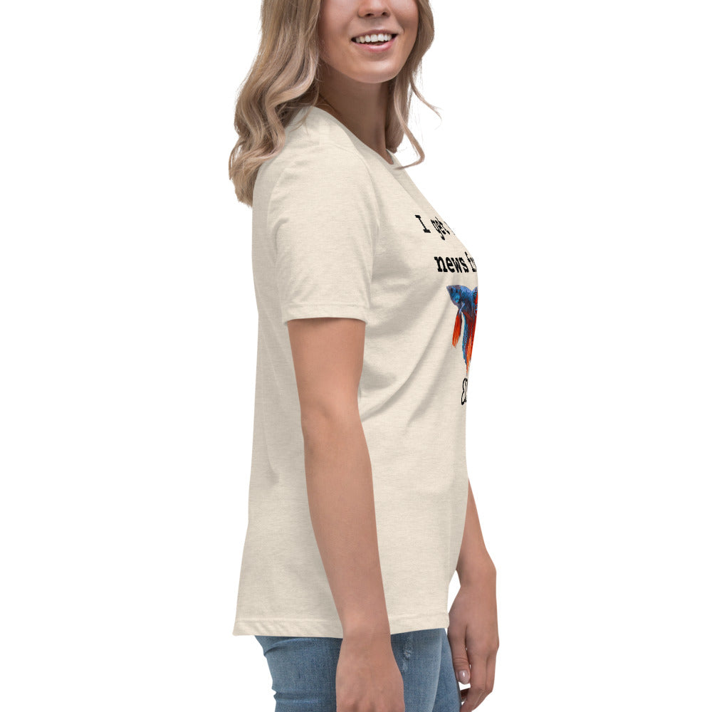 I get my news from ED-T the fish Women's T-Shirt