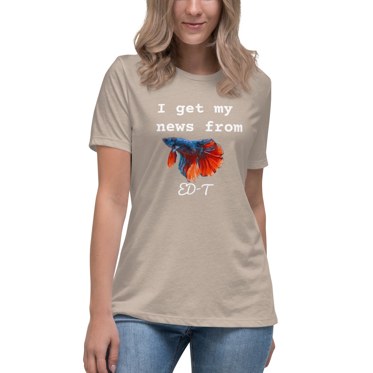 I get my news from ED-T Women's T-shirt