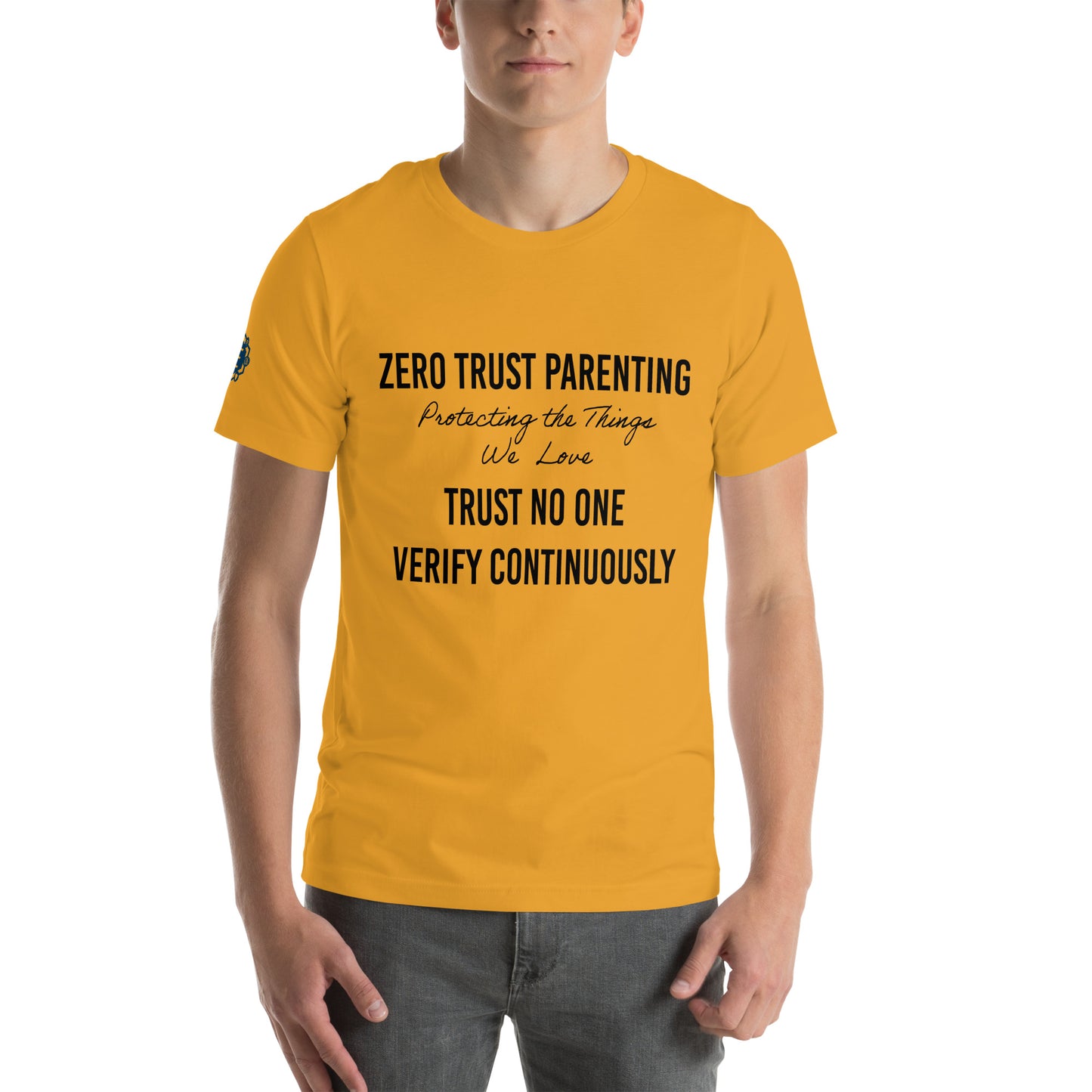 Zero-Trust Parenting Unisex t-shirt - CyberSecurity Professional