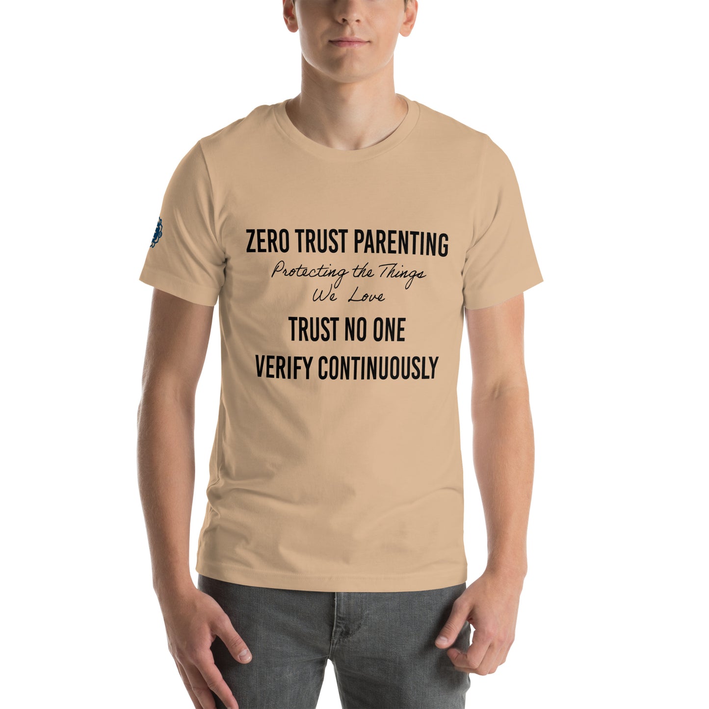 Zero-Trust Parenting Unisex t-shirt - CyberSecurity Professional