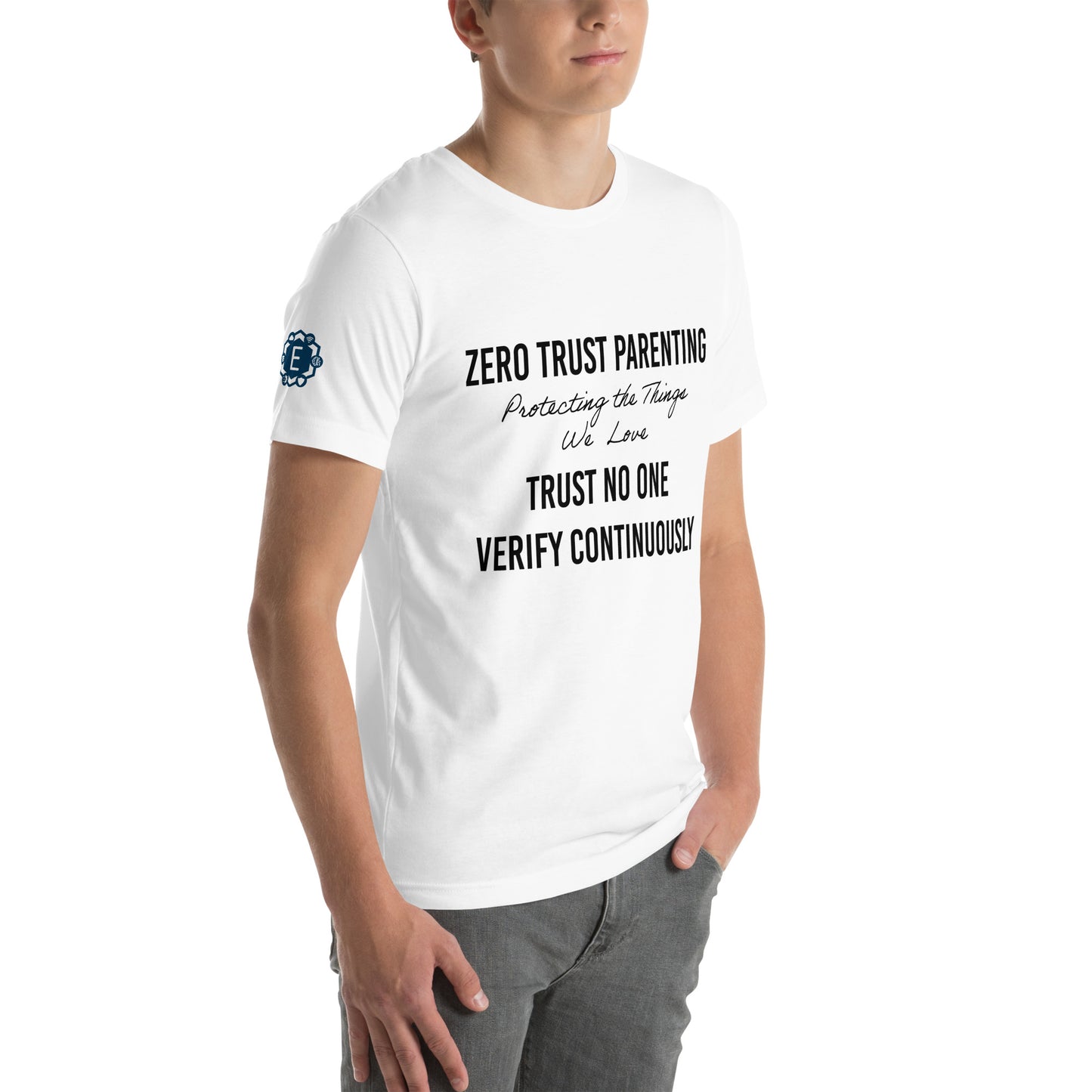 Zero-Trust Parenting Unisex t-shirt - CyberSecurity Professional